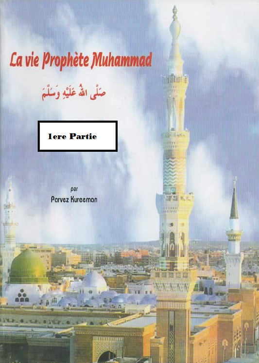 G4 - La vie Prophete Muhammad (ﷺ) (1ere partie)